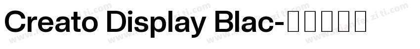 Creato Display Blac字体转换